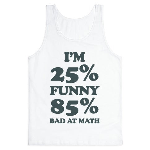 Funny/Math Ratio Tank Top